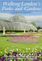 walking london's parks and gardens 1853684694 Book Cover
