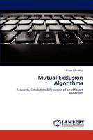 Mutual Exclusion Algorithms 3659179388 Book Cover