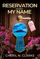 Reservation Under My Name B0F1Y9WZCG Book Cover