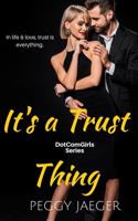 It's a Trust thing 1734084103 Book Cover