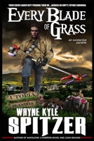 Every Blade of Grass: An Existential Parable 1089994605 Book Cover