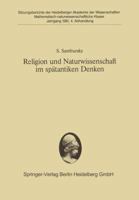 Religion Und Naturwissenschaft Im Spatantiken Denken: Vorgelegt in Der Sitzung Vom 31. Oktober 1981 3540113851 Book Cover