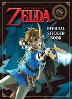 The Legend of Zelda Official Sticker Book 1524770078 Book Cover