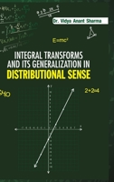 Integral Transforms and Its Generalization in Distribution Sense 9388854187 Book Cover