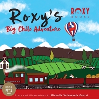 Roxy's Big Chile Adventure B0CH2GVZ14 Book Cover