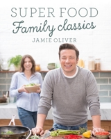 Super Food Family Classics 1443451339 Book Cover