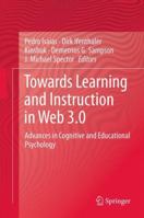 Towards Learning and Instruction in Web 3.0: Advances in Cognitive and Educational Psychology 1461415381 Book Cover