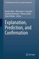 Explanation, Prediction, and Confirmation 9400711794 Book Cover