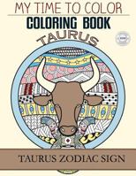 Taurus Zodiac Sign - Adult Coloring Book 1545321663 Book Cover