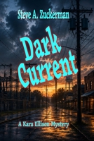 Dark Current: A Kara Ellison Mystery (The Kara Ellison Mysteries) B0HHTNGLH7 Book Cover
