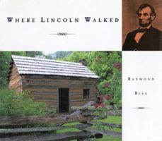 Where Lincoln Walked 0802786308 Book Cover