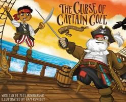 The Curse of Captain Cole: A Sydney Shorts Adventure 0578355396 Book Cover
