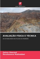 AVALIAÇÃO FÍSICA E TÉCNICA: DA ESTABILIDADE DAS PLACAS DA PEDREIRA 6206272869 Book Cover