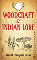 Woodcraft and Indian Lore 1510702466 Book Cover