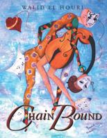Chainbound 1491885939 Book Cover