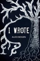 I Wrote 1848979126 Book Cover