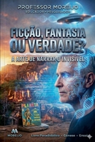 Ficção, fantasia ou verdade? (Portuguese Edition) B0GZSBGBMG Book Cover