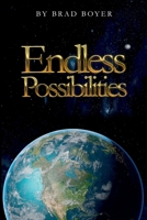 Endless Possibilities 1971596418 Book Cover
