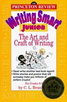 Writing Smart Junior: An Introduction to the Art of Writing 0679761314 Book Cover