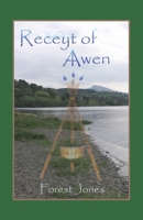 Receyt of Awen 0982938020 Book Cover