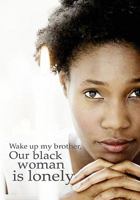 Wake up my brother, Our black woman is lonely 1456881582 Book Cover