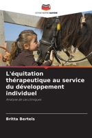 L'équitation thérapeutique au service du développement individuel 6630253817 Book Cover