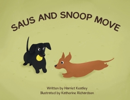 Saus and Snoop Move 1669886050 Book Cover