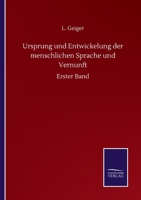 Ursprung Und Entwickelung Der Menschlichen Sprache Und Vernunft, Erster Band 1021735973 Book Cover