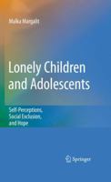 Lonely Children and Adolescents 1461423759 Book Cover