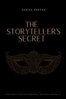 The Storyteller's Secret: Book Three 1484153146 Book Cover