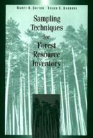 Sampling Techniques for Forest Resource Inventory 0471109401 Book Cover