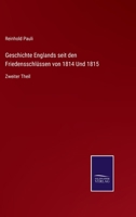 Geschichte Englands Seit Den Friedensschlussen Von 1814 Und 1815 3742830376 Book Cover