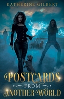 Postcards From Another World B0B3K74CLS Book Cover