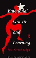 Emotional Growth And Learning 0415101344 Book Cover