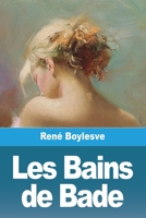 Les Bains de Bade 3988811548 Book Cover