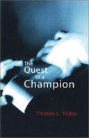 Quest of a Champion 0754100995 Book Cover