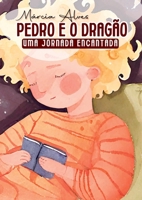 Pedro E O Drag o (Portuguese Edition) 6500957202 Book Cover