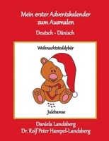 Mein erster Adventskalender zum Ausmalen: Deutsch - Dänisch 3756885739 Book Cover
