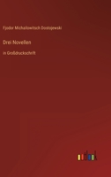 Drei Novellen: in Großdruckschrift 3368292048 Book Cover