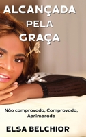 Alcançada Pela Graça (Portuguese Edition) B0GT43RT41 Book Cover