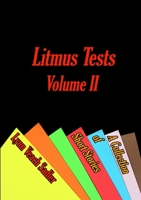 Litmus Tests, Volume II: A Collection of Short Stories 1387687719 Book Cover