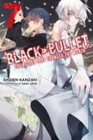 Black Bullet, Vol. 7 (light novel): The Bullet That Changed the World 0316510645 Book Cover