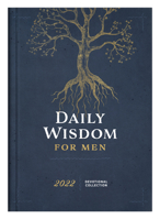 Daily Wisdom for Men 2022 Devotional Collection 1636090028 Book Cover