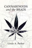 Cannabinoids and the Brain 0262536609 Book Cover