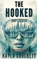 The Hooked: Unplugged B0HDXJDJDZ Book Cover