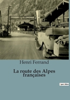 La route des Alpes françaises B0C18BG62C Book Cover