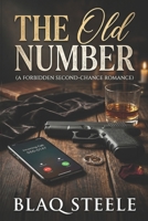 The Old Number: A Forbidden Second-Chance Romance B0GVZCRN3M Book Cover