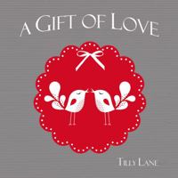 A Gift of Love 1849531145 Book Cover
