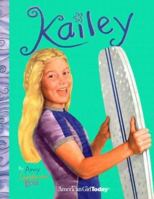 Kailey (American Girl Today) 1584855916 Book Cover