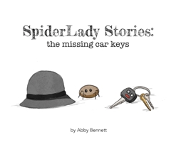 SpiderLady Stories: the Missing Car Keys 1977261310 Book Cover